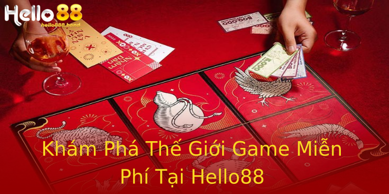 Khám Phá Thế Giới Game Miễn Phí Tại Hello88 Khám Phá Thế Giới Game Miễn Phí Tại Hello88