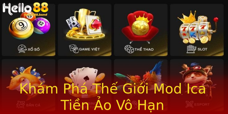 Khám Phá Thế Giới Mod Ica Tiền Ảo Vô Hạn Khám Phá Thế Giới Mod Ica Tiền Ảo Vô Hạn